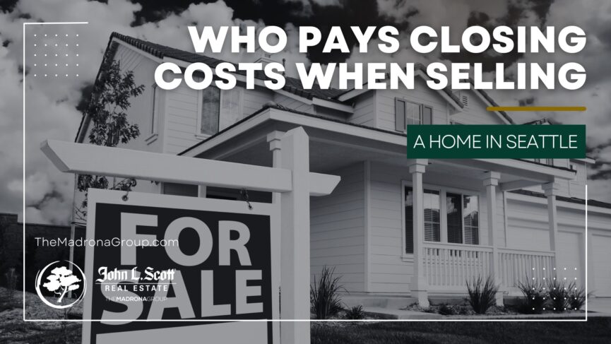 who pays closing costs when selling a home in seattle