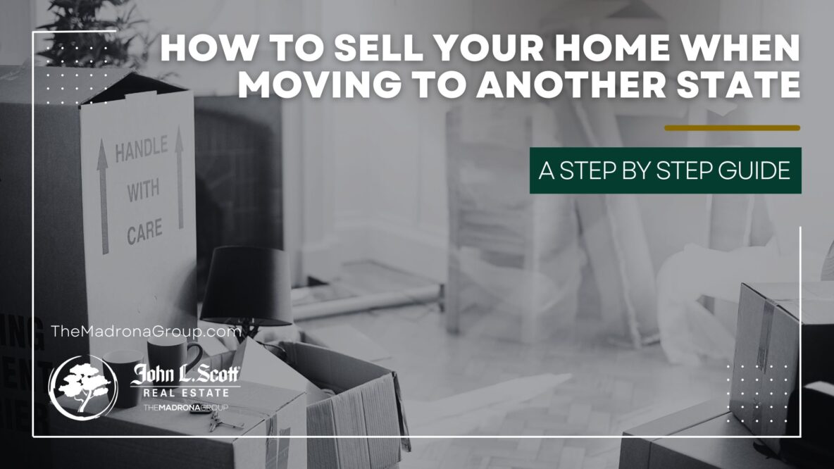 how to sell your home when moving to another state